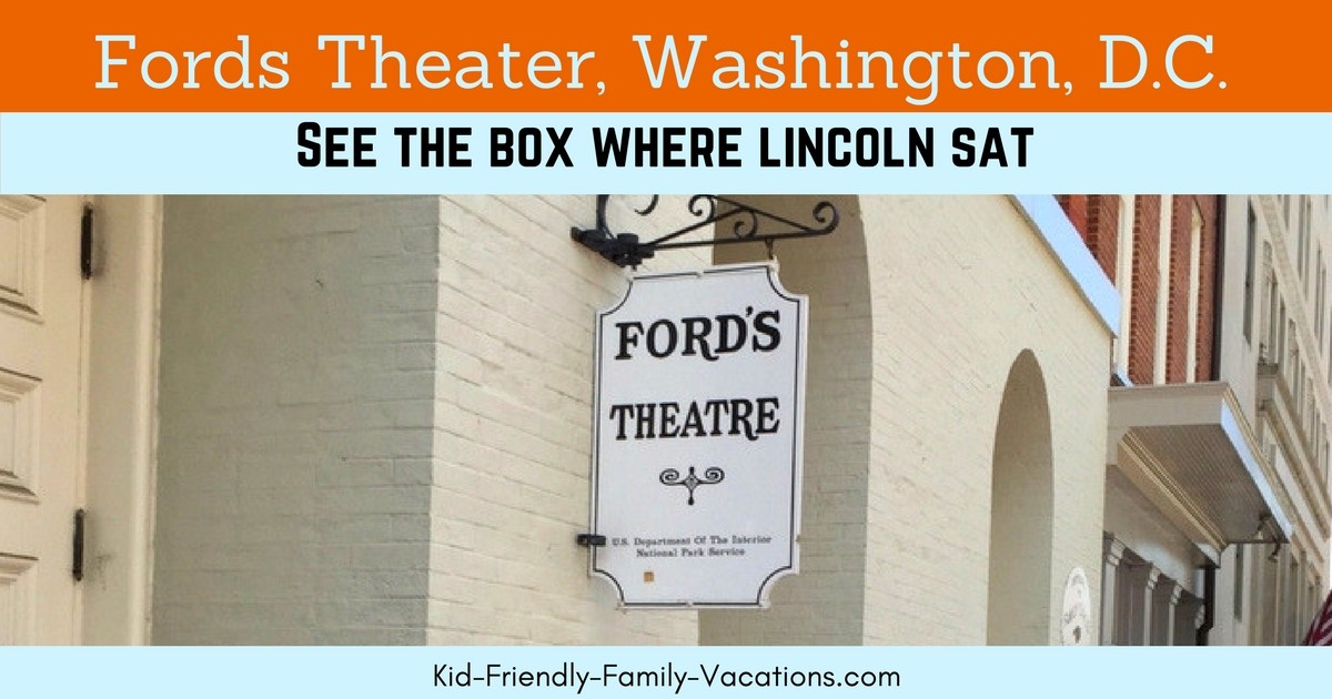 Fords Theater Washington DC - history of the Ford Theater and photos of the box seat occupied by President Lincoln