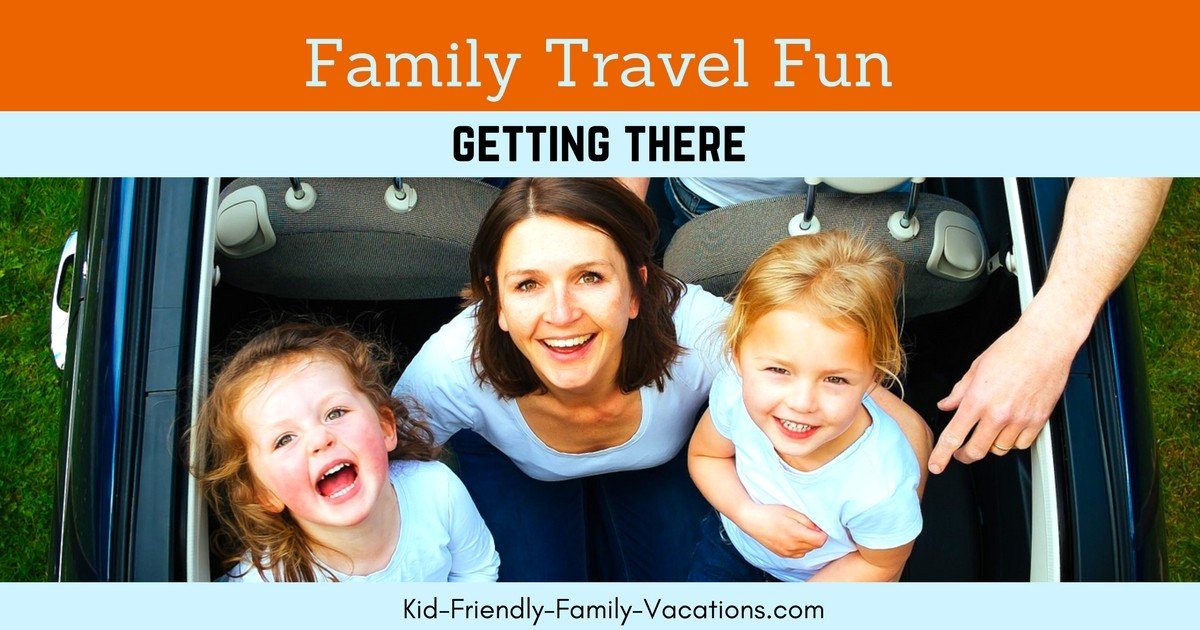 Family Travel Fun - when traveling with children, getting there can be a battle. Get some tips for family car, train, and airline travel
