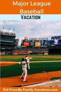 A major league baseball vacation is a really cool way to spend time with your kids. Its also one of the most cost effective vacation ideas