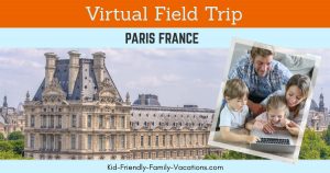 paris france virtual field trip
