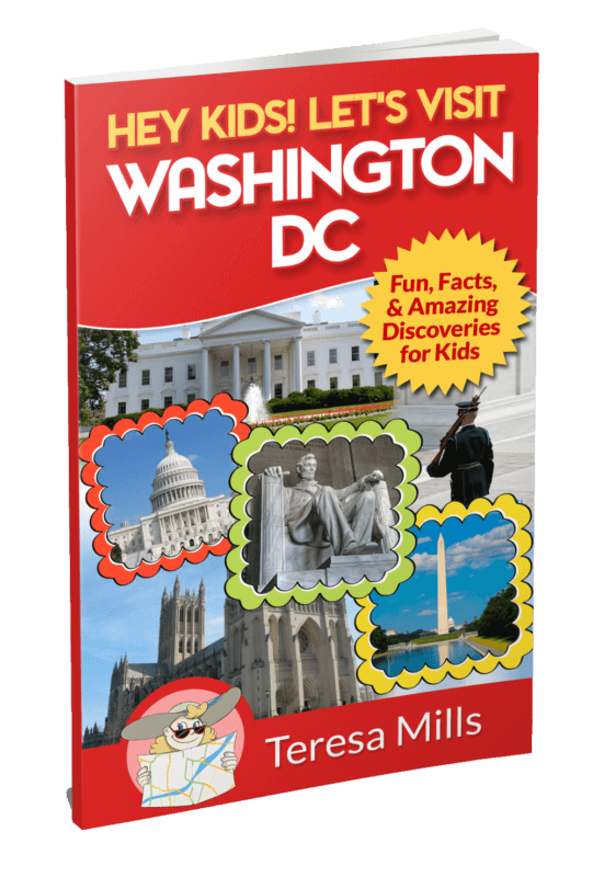 Hey Kids! Let’s Visit Washington DC