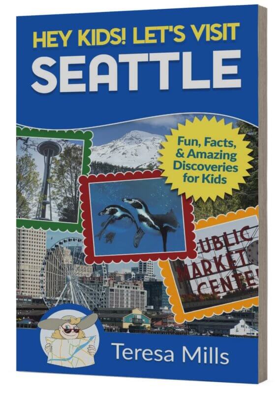 Hey Kids! Let’s Visit Seattle
