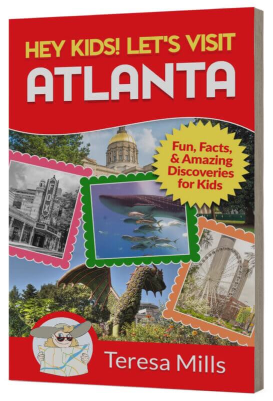 Hey Kids! Let’s Visit Atlanta