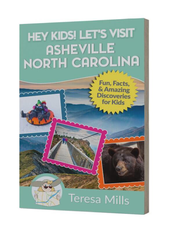 Hey Kids! Let’s Visit Asheville North Carolina
